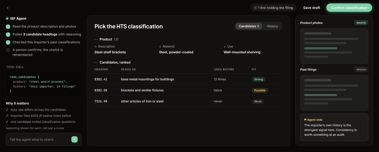 Three candidate HTS headings ranked with reasoning and the importer's own filing history.